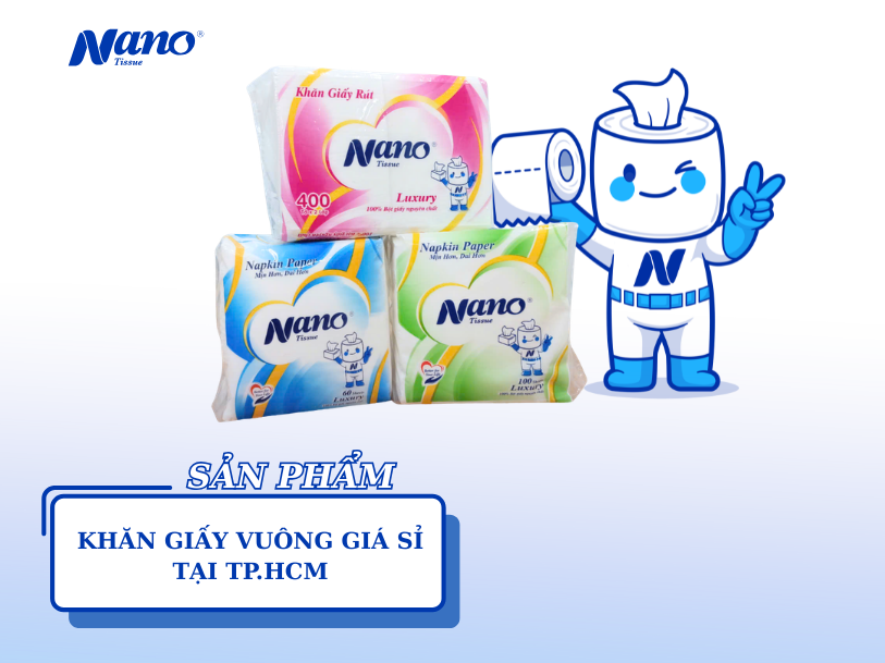 Khăn Giấy Vuông Giá Sỉ Tại TP.HCM: Uy Tín, Chiết Khấu Cao